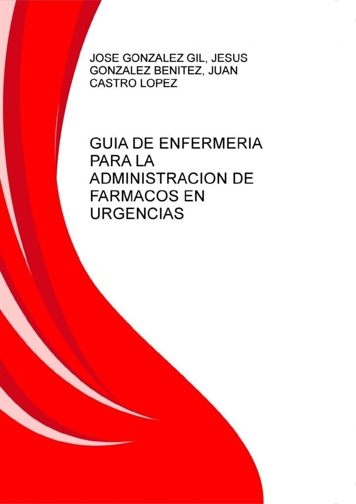thumbnail of Guia De Endfermeria Para La Administracion De Farmacos En Urgencias Jose Gonzalez Jesus Gonzalez Benitez Juan Catro Lopez