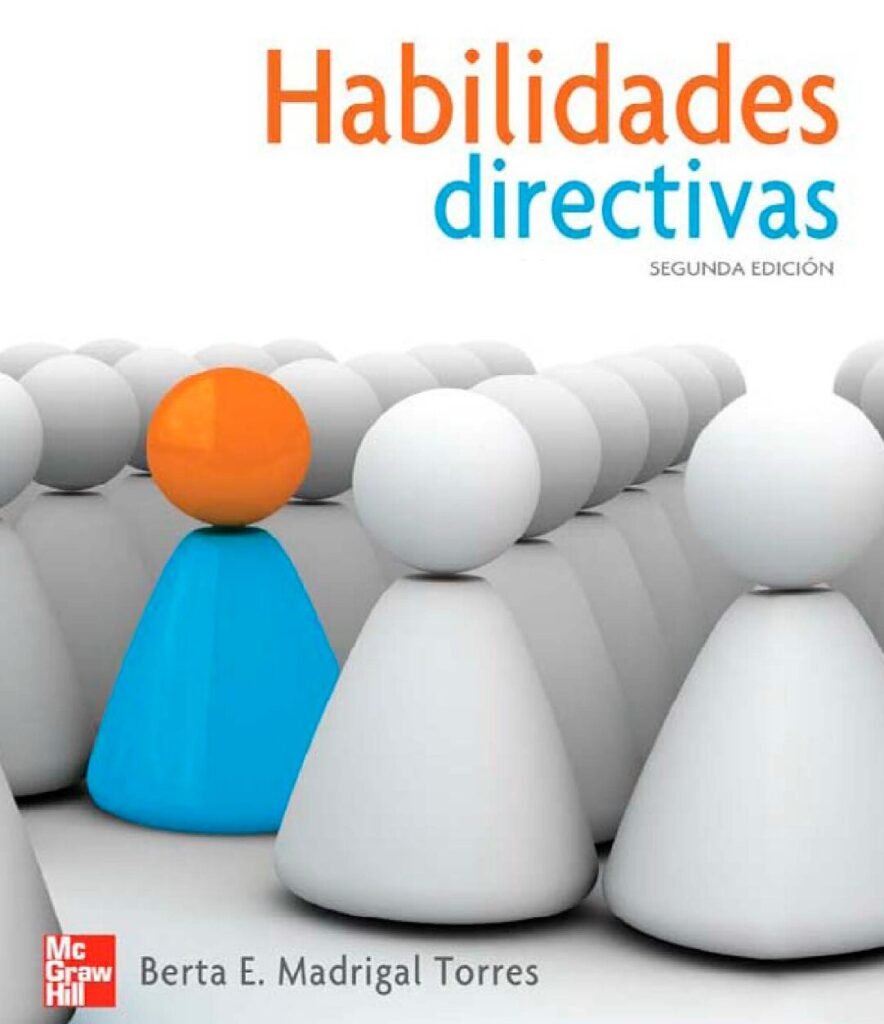 thumbnail of Habilidades Directivas Berta E Maddrigal Torres