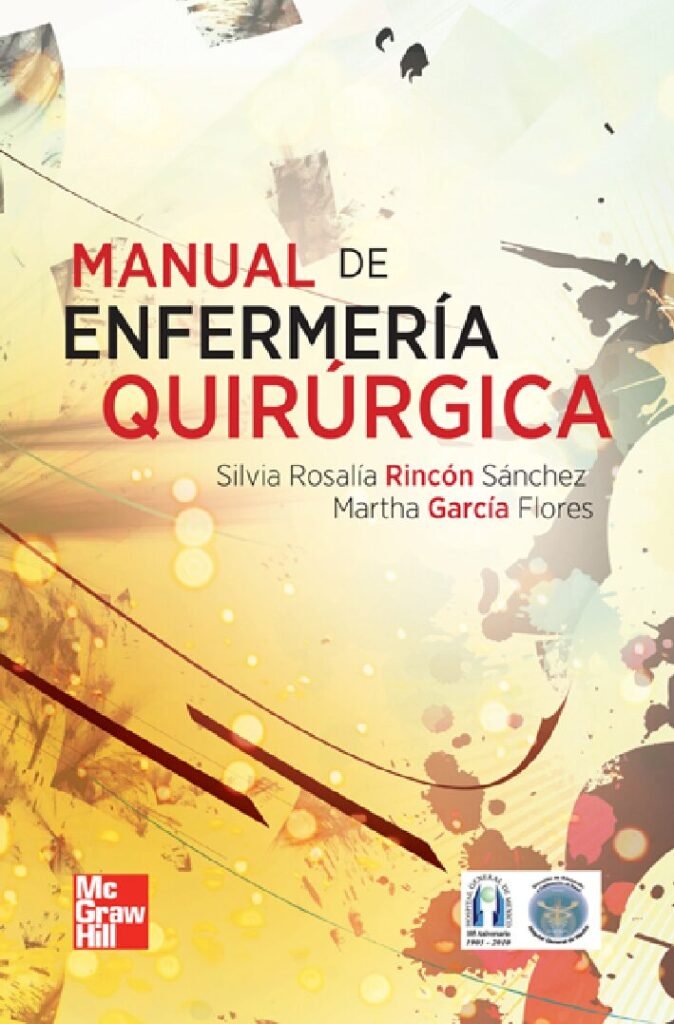 thumbnail of Manual de Enfermeria Quirurgica Silvia Rosalia Rincon Sanchez Maetha Garcia Flores