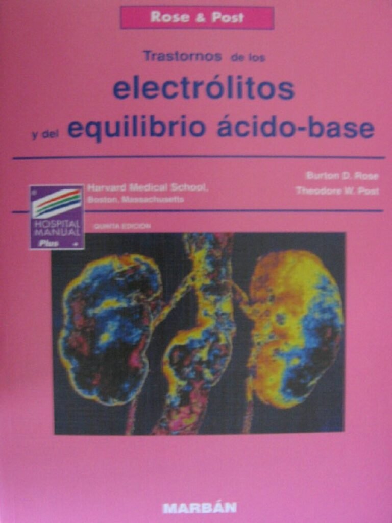 thumbnail of Trastornos de los electrolitos y del equilibrio acido base Burton D Rose Theodore W Post