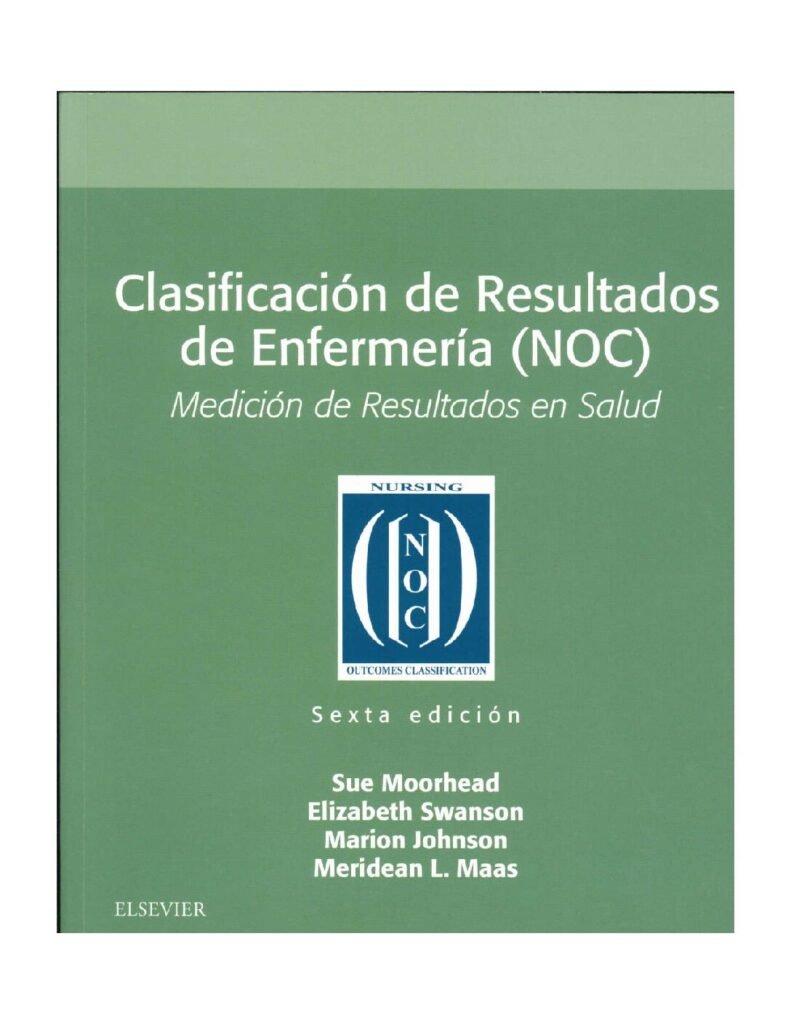 thumbnail of Clasificacion Resultados de Enfermeria (NOC – 6° Edición)