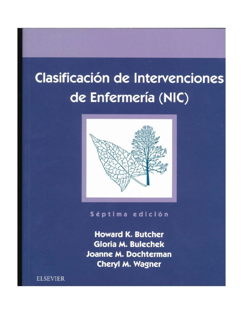 thumbnail of Clasificacion de Intervenciones de Enfermeria (NIC – 7° Edición)